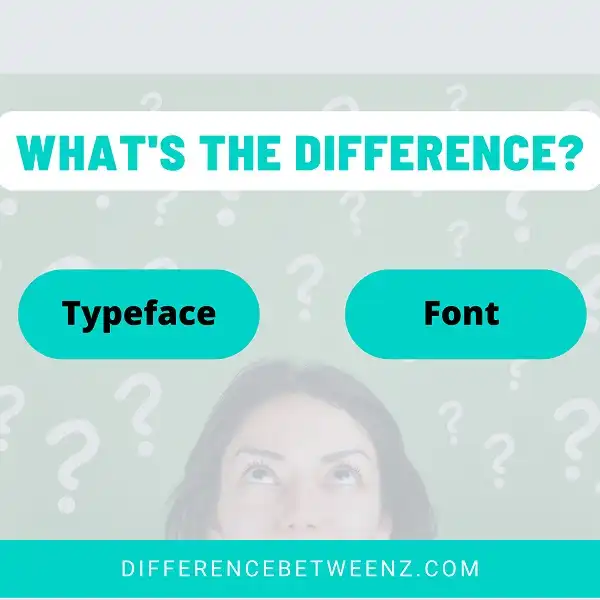 Perbedaan antara Typeface dan Font